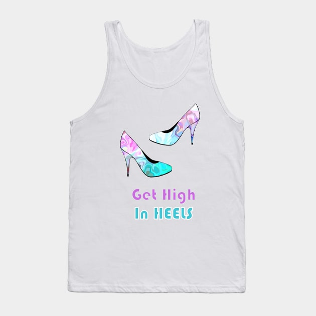 GET High In Heels Tank Top by SartorisArt1